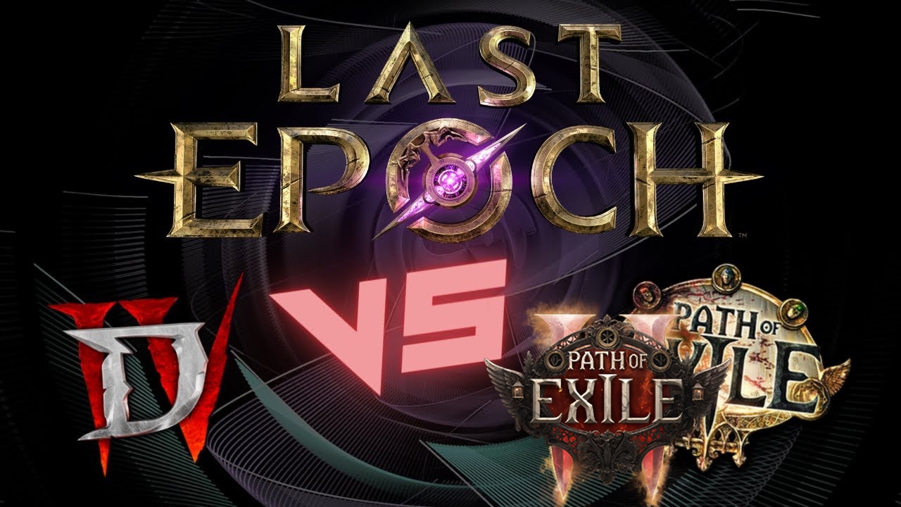 PoE, PoE2, Last Epoch, Diablo 4 - która gra jest obecnie najlepsza?