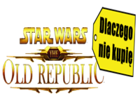 Dlaczego nie kupię Star Wars: The Old Republic? - Artykuł