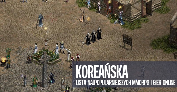 W co grają Koreańczycy? Oto lista najpopularniejszych MMORPG-ów i gier online na tamtejszym rynku
