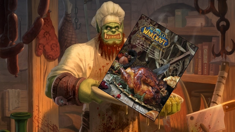 Kupcie swojej dziewczynie. Książka kucharska World of Warcraft